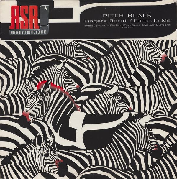 Pitch Black (2) - Fingers Burnt / Come To Me