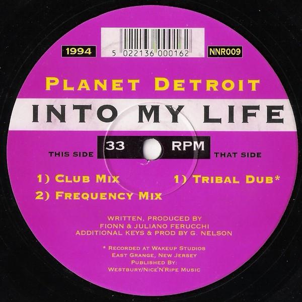 Planet Detroit (2) - Into My Life