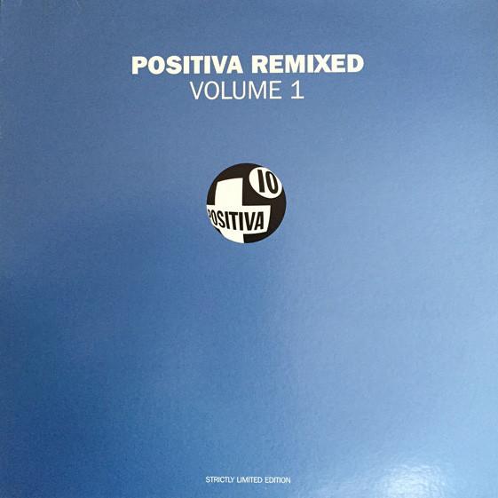  - Positiva Remixed Volume 1