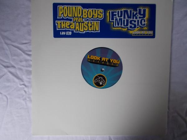 Pound Boys, Thea Austin - Funky Music