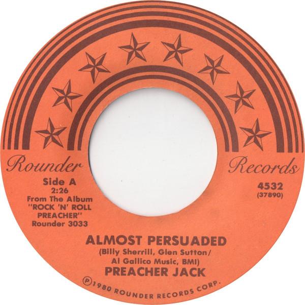 Preacher Jack - Almost Persuaded