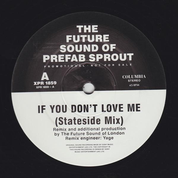 Prefab Sprout - If You Don't Love Me (Future Sound Of London Mixes)