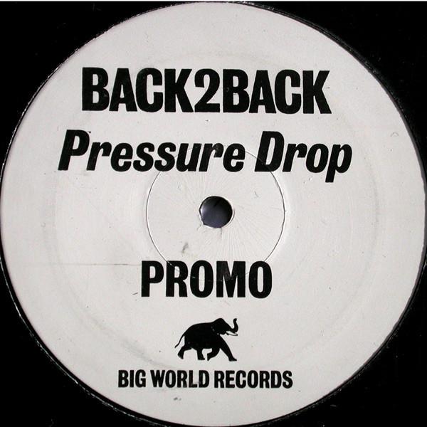 Pressure Drop - Back 2 Back