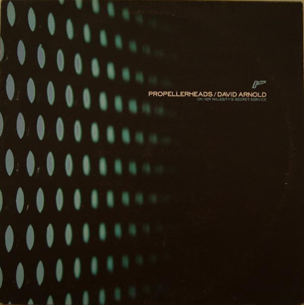Propellerheads, David Arnold - On Her Majesty's Secret Service
