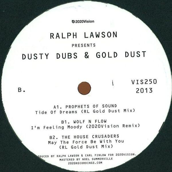 Prophets Of Sound, Wolf n' Flow, The House Crusaders - Dusty Dubs & Gold Dust