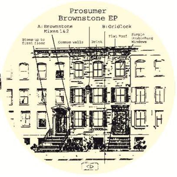 Prosumer - Brownstone EP