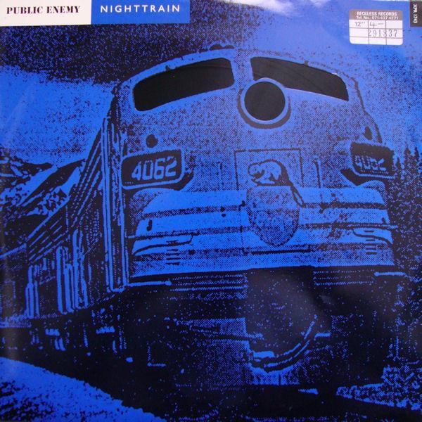 Public Enemy - Nighttrain