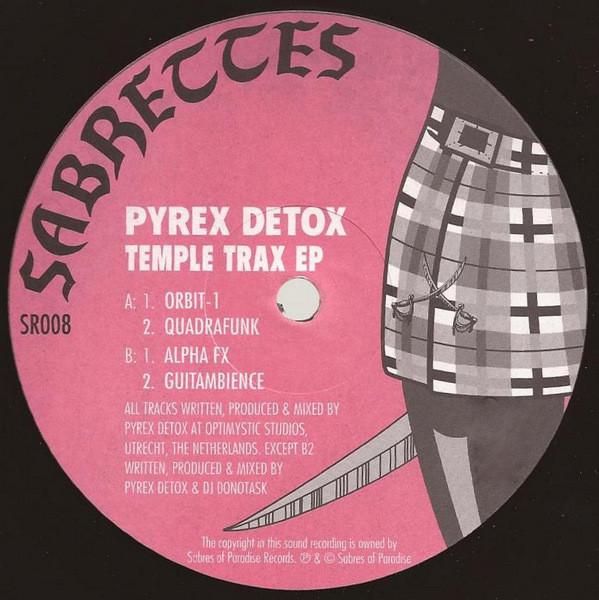 Pyrex Detox - Temple Trax EP