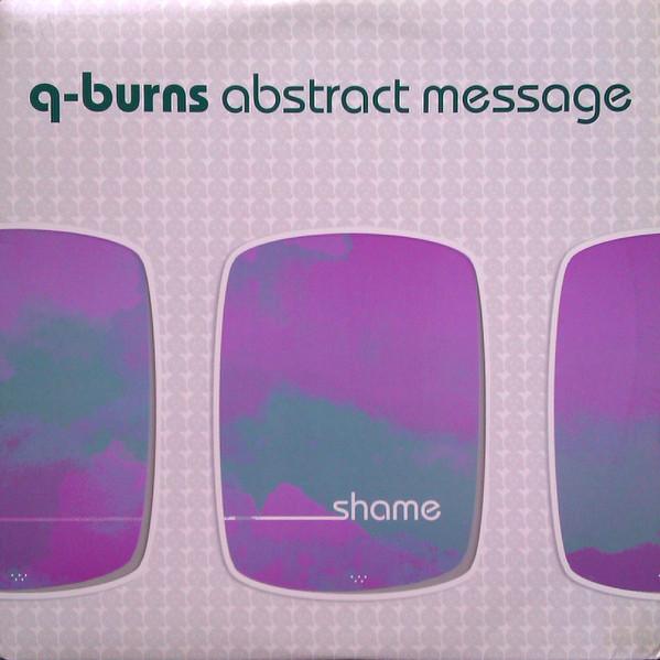 Q-Burns Abstract Message - Shame