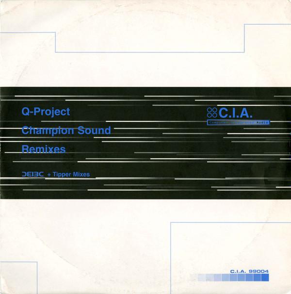 Q Project - Champion Sound (Remixes)