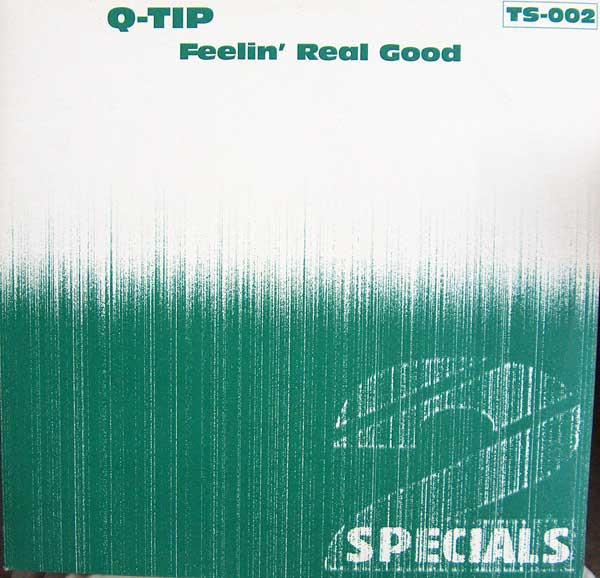 Q-Tip (2) - Feelin' Real Good
