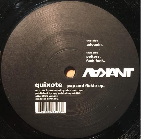 Quixote - Pap And Fickle EP