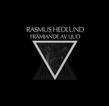 Rasmus Hedlund - Främjande Av Ljud