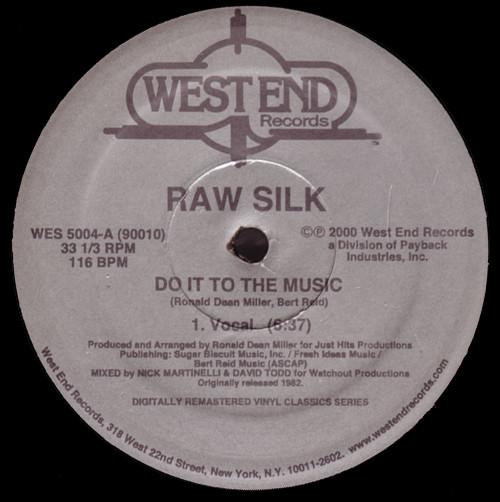 Raw Silk - Do It To The Music