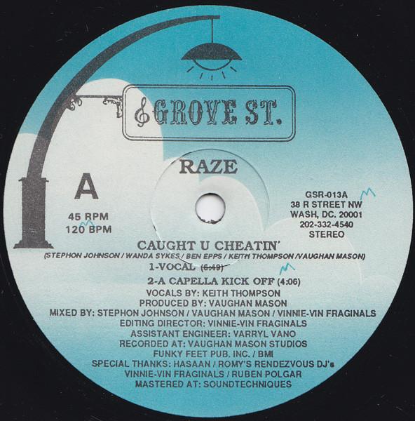Raze - Caught U Cheatin'