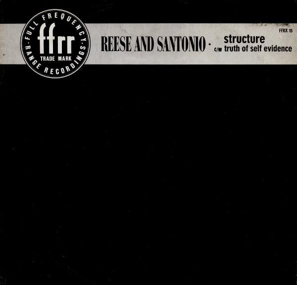 Reese & Santonio - Structure c/w Truth Of Self Evidence