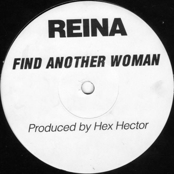 Reina - Find Another Woman