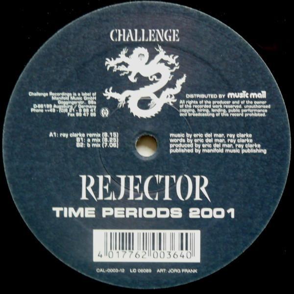 Rejector - Time Periods 2001