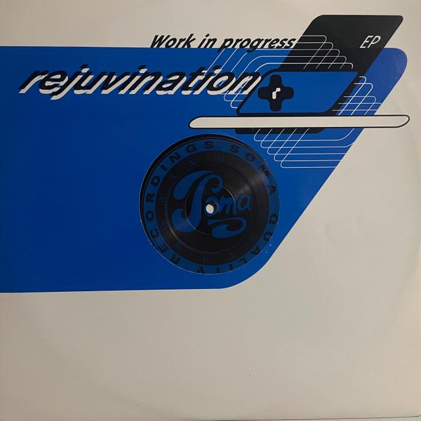 Rejuvination - Work In Progress EP