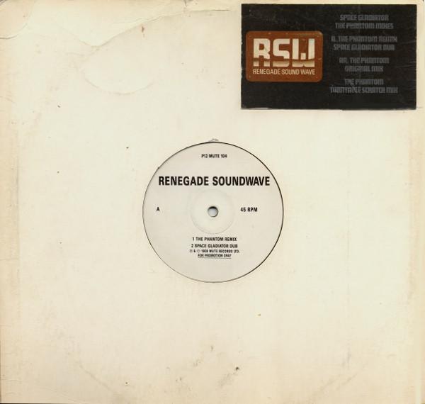 Renegade Soundwave - Space Gladiator / The Phantom Mixes