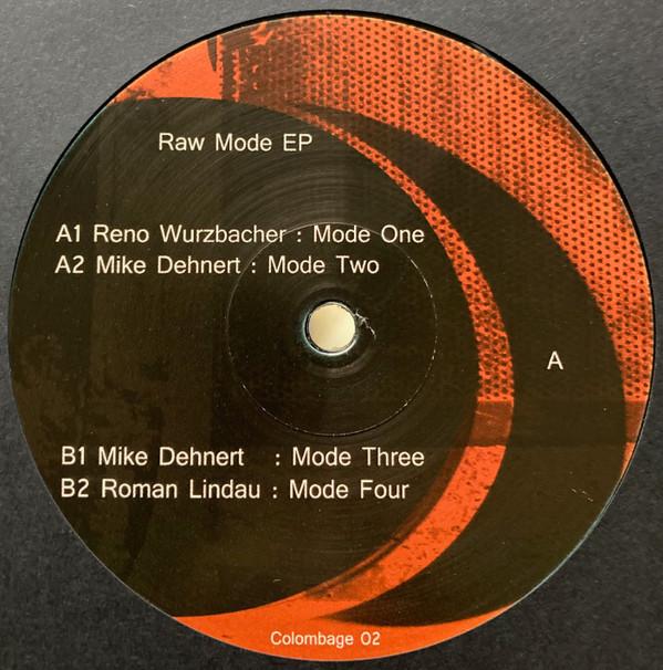 Reno Wurzbacher, Mike Dehnert, Roman Lindau - Raw Mode EP