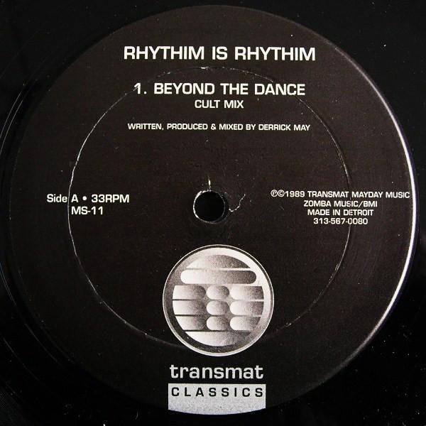 Rhythim Is Rhythim - Beyond The Dance