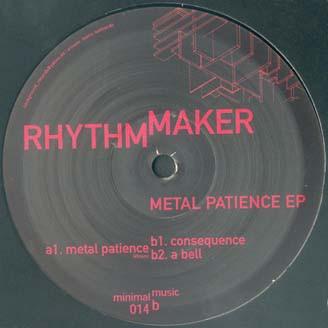 Rhythm Maker - Metal Patience EP