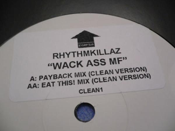 Rhythmkillaz - Wack Ass MF