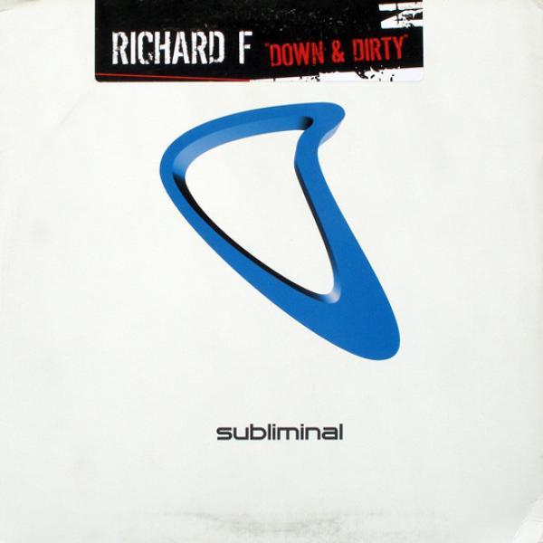 Richard F. - Down & Dirty