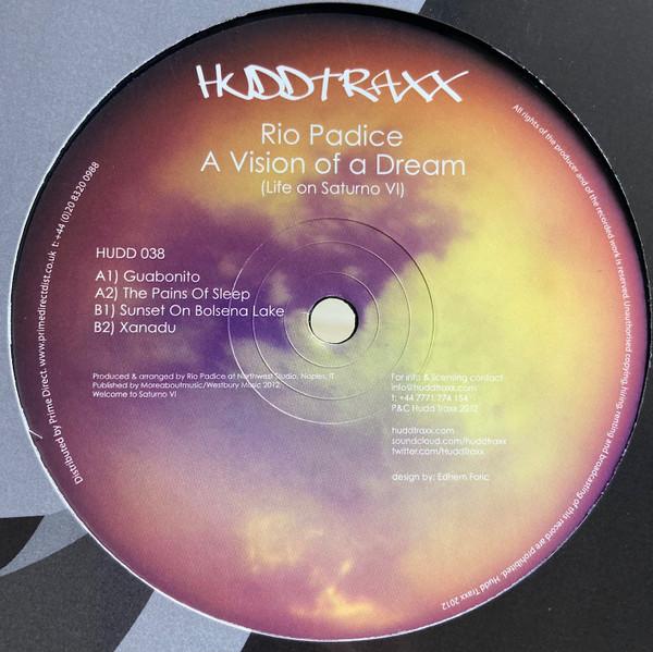 Rio Padice - A Vision Of A Dream (Life On Saturno VI)