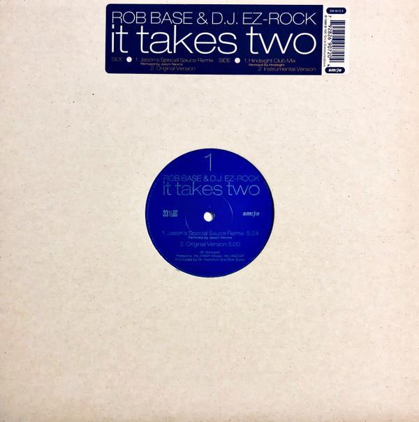 Rob Base & DJ E-Z Rock - It Takes Two