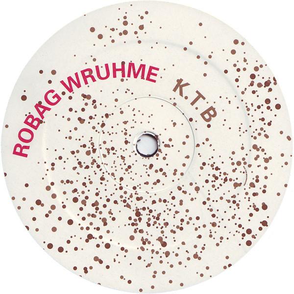 Robag Wruhme - K.T.B.