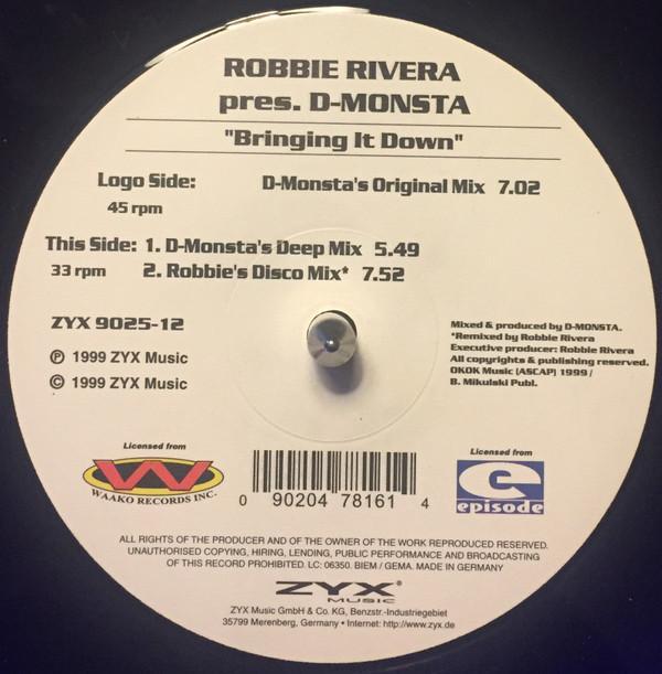 Robbie Rivera, D-Monsta - Bringing It Down