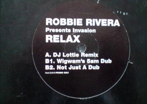 Robbie Rivera, Invasion (2) - Relax