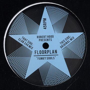Robert Hood, Floorplan - Funky Souls