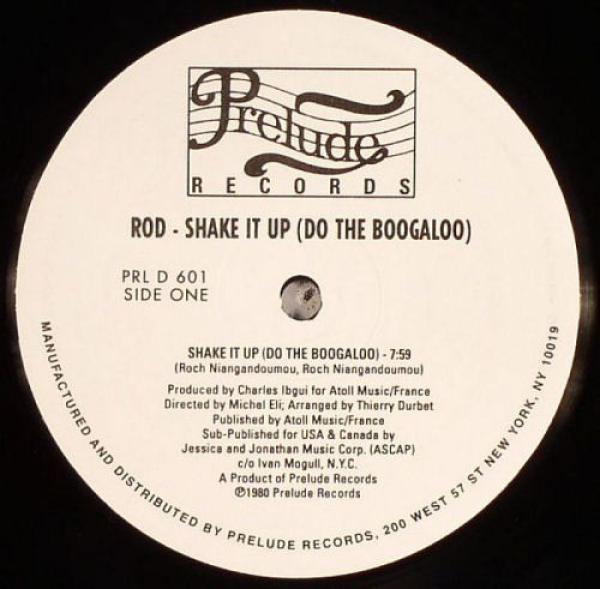 Rod - Shake It Up (Do The Boogaloo) / Just Keep On Walking