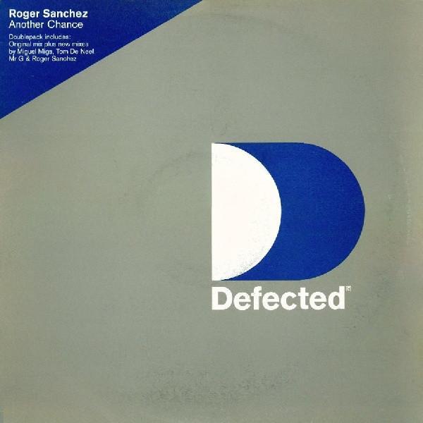 Roger Sanchez - Another Chance