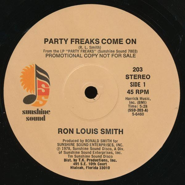 Ronald L. Smith - Party Freaks Come On