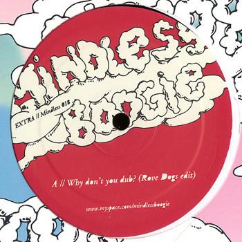 Rove Dogs - Why Don't You Dub? (Rove Dogs Edit)