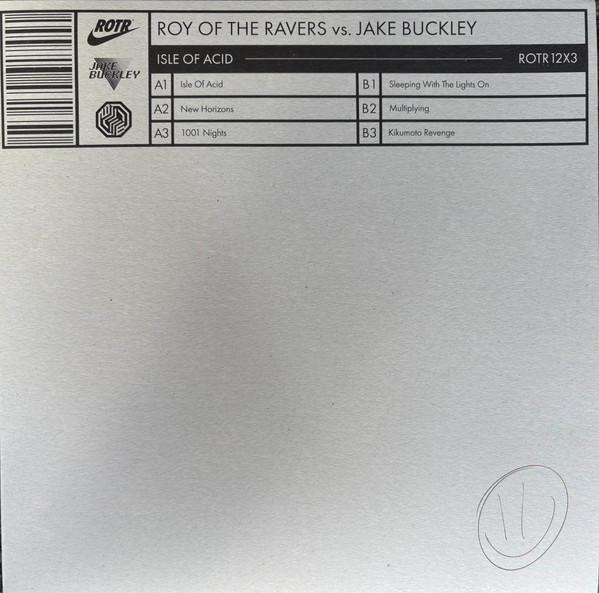 Roy Of The Ravers, Jake Buckley - Isle Of Acid