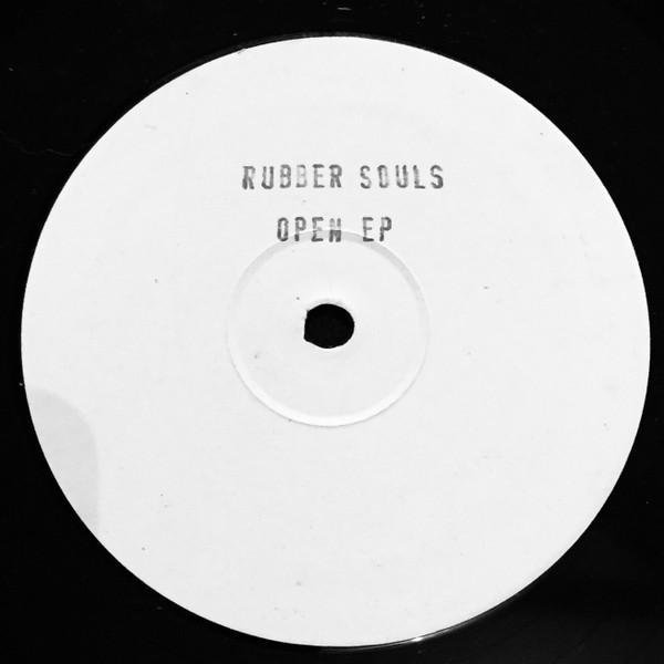 Rubber Souls - The Open EP