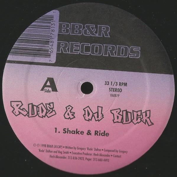 Rude (25), DJ Buck (4) - Shake & Ride / It's A Party Ya'll 4 Life