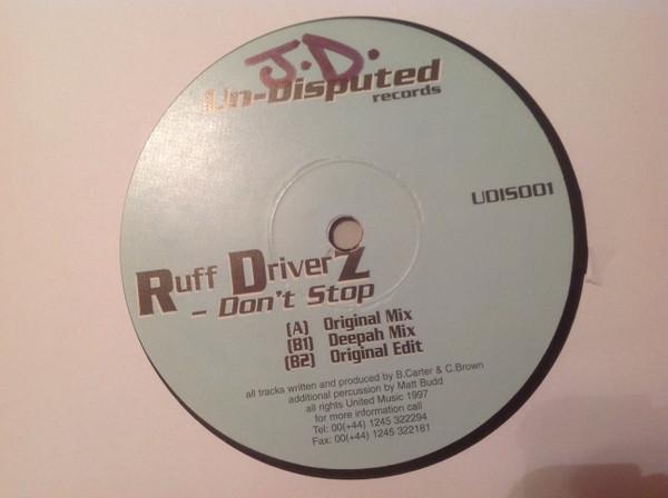 Ruff Driverz - Don't Stop