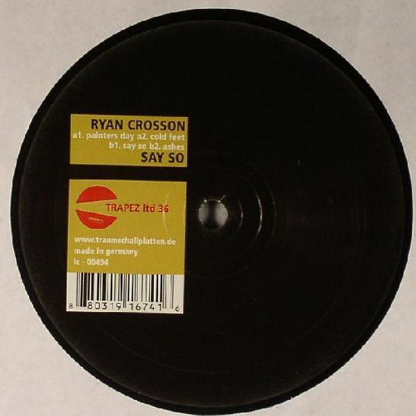 Ryan Crosson - Say So