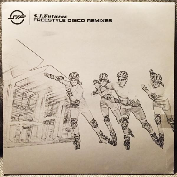 S.I. Futures - Freestyle Disco Remixes
