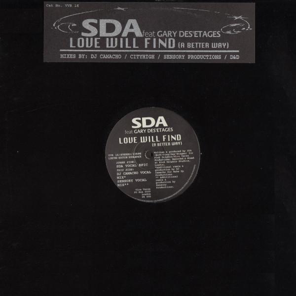 SDA, Gary Des'Etages - Love Will Find (A Better Way)