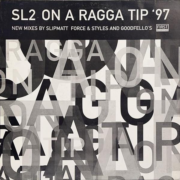 SL2 - On A Ragga Tip '97