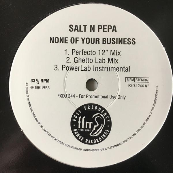 Salt 'N' Pepa - None Of Your Business