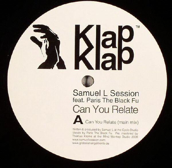Samuel L Session, Paris The Black Fu - Can You Relate
