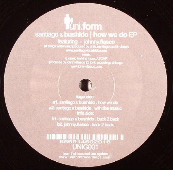 Santiago & Bushido - How We Do EP